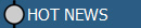 HOT NEWS